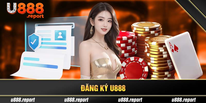 đăng ký tại U888