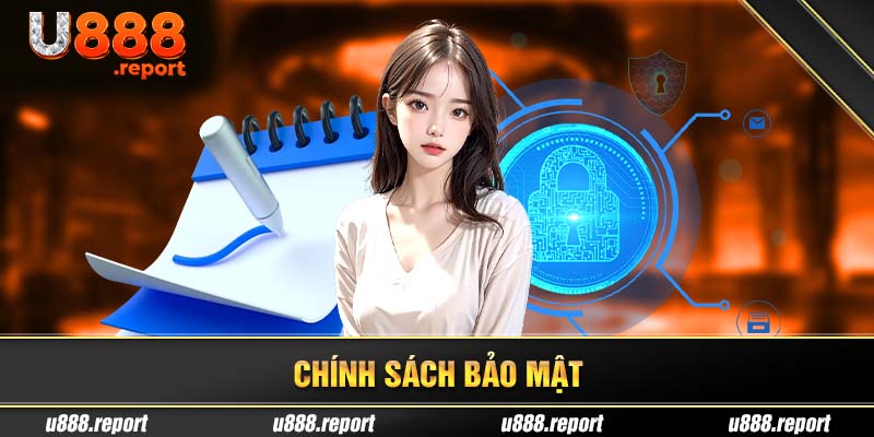 chính sách bảo mật U888