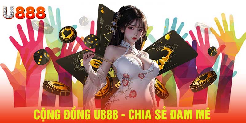 cộng đồng U888